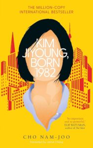Book Review: Kim Ji-young, Born 1982 – A Quietly Devastating Portrait of Everyday Sexism