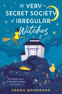 Book Review: The Very Secret Society of Irregular Witches – A Hug In Written Form